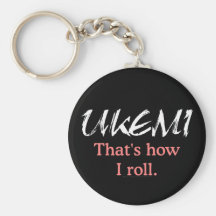 Ukemi That's How I Roll Black Keychain