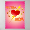 Ultra Mum Poster posters
