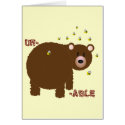 UN-BEAR-ABLE! cards