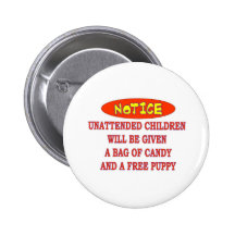 UNATTENDED CHILDREN PINBACK BUTTON