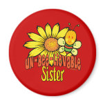 Unbelievable Sister Fridge Magnets