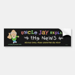 Uncle Jay Explains: Bumper sticker
