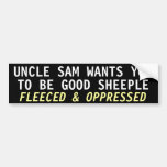 UNCLE SAM WANTS YOU TO BE A GOOD SHEEPLE BUMPER STICKER