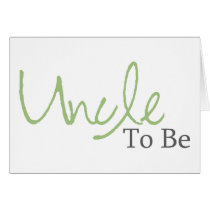 Uncle To Be (Green Script) cards