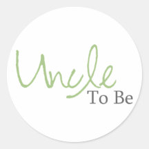 Uncle To Be (Green Script) Round Stickers