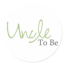 Uncle To Be (Green Script) Round Stickers