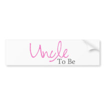 Uncle To Be (Pink Script) Bumper Stickers