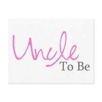 Uncle To Be (Pink Script) Postcards