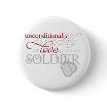 Unconditionally In Love With My Soldier Buttons