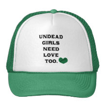 Undead Girls Need Love Too Hats