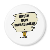 Under New Management Magnet