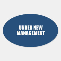 UNDER NEW MANAGEMENT STICKER