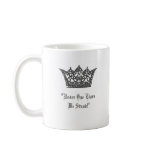 Under One Tiara We Stand! mug