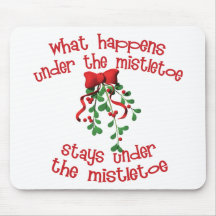 Under the Mistletoe Mouse Pads