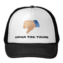 Under the Thumb! Hat