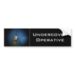 Undercover bumper stickers