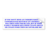 UNDERFUNDED UNDERMANNED GOP RUN FDA. bumper stickers