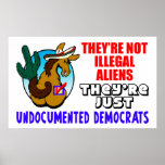 Undocumented Democrats posters
