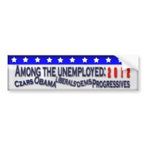 Unemployed 2012 bumper stickers