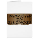 UNEMPLOYED IN ILLINOIS cards