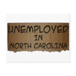 UNEMPLOYED IN NORTH CAROLINA postcards