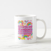 Unicorns and Rainbows Coffee Mugs