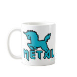Unicorns are Metal Mugs