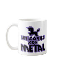 Unicorns are Metal Coffee Mug