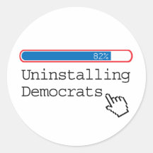 UNINSTALLING DEMOCRATS ROUND STICKERS
