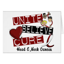UNITE BELIEVE CURE Head and Neck Cancer Greeting Cards