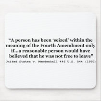 United States v Mendenhall 446 US 544 1980 Mousepads