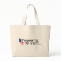 United We Stand... Tote Bag