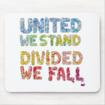 United We Stand, Divided We Fall Mousepad