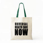 Universal Health Care Now Products bags