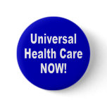 universal healthcare buttons