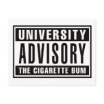 University Advisory The Cigarette Bum postcards