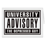 University Advisory The Depressed Guy cards