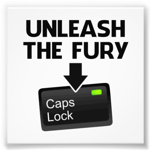 View source image Image result for capslock unleash the fury