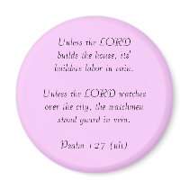 Unless the LORDbuilds the house, its' builders ...