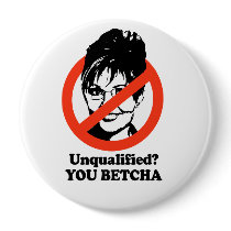 Unqualified. You Betcha.