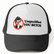Unqualified. You Betcha. Mesh Hats