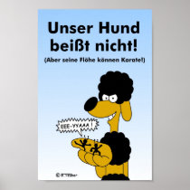 Unser Hund beißt nicht! Posters