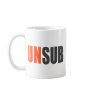Unsub Unknown Subject Coffee Mug