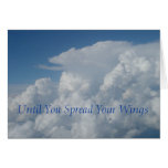 Until You Spread Your Wings Greeting Card