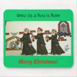 Unto Us a Boy is Born mousepads