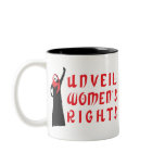 Unveil Muslim Women's Rights mugs
