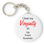 Up Front Karaoke Lost Virginity Key Chain keychains