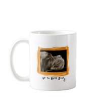 Up to Nose Good Coffee Mugs