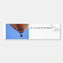 "Up, up and away" Bumper Sticker