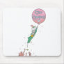 Up Up and Away Mousepad
